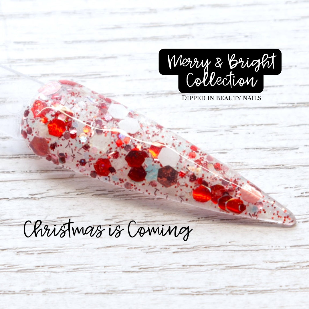 Christmas is Coming