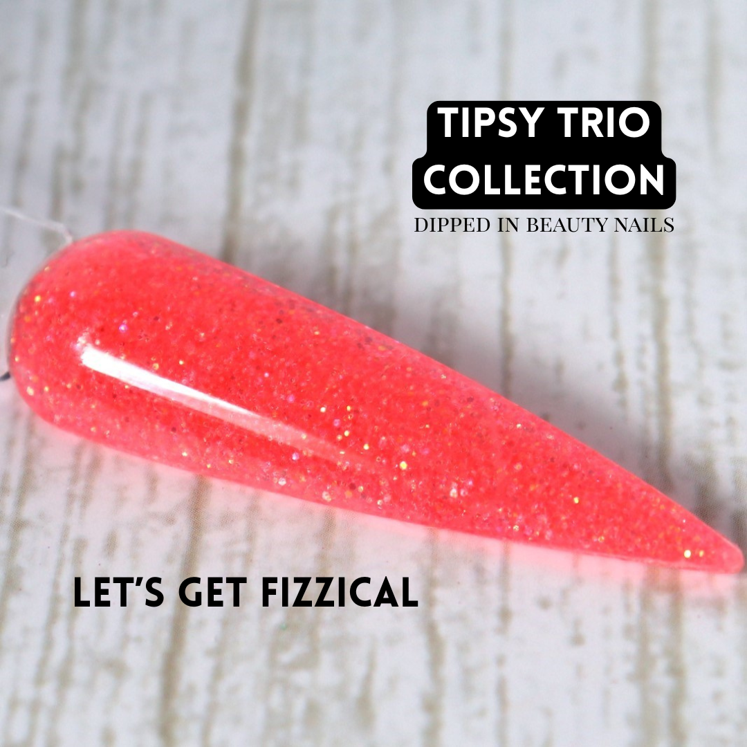 Let’s Get Fizzical